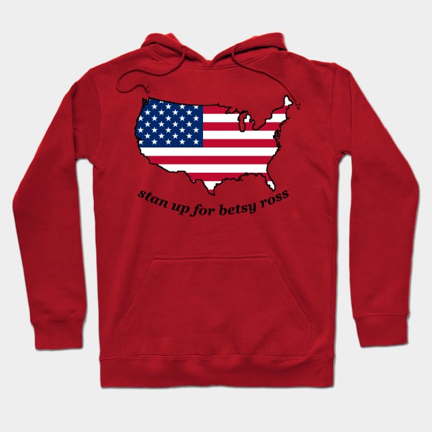 stand up for betsy ross Hoodie by rashiddidou